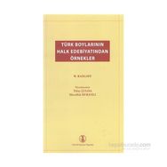 Türk Boylarının Halk Edebiyatından Örnekler - Wilhelm Radloff