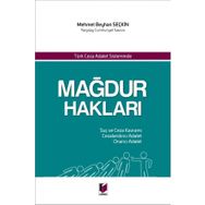 Türk Ceza Adalet Sisteminde Mağdur Hakları - Mehmet Beyhan Seçkin