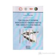 Türk Ceza Adaleti Sisteminin Basın Özgürlüğü Yönünden Yarattığı Temel Sorunlar ve Çözüm Önerileri Sempozyumu - Hasan Sınar