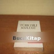 TÜRK DILI SÖZLÜĞÜ - ORHAN HANÇERLİOĞLU