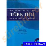 Türk Dili ve Kompozisyon Bilgileri - Mehmet Ulucan Birol İpek Zekiye Gül Elbir Mahmut Bahar Hasan Özçam
