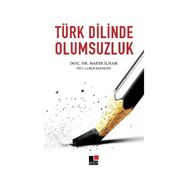 Türk Dilinde Olumsuzluk - Ceren Kabadayı Nadir İlhan