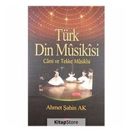 Türk Din Musikisi - Cami ve Tekke Musikisi