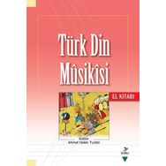 Türk Din Musikısi El Kitabı - Grafiker Yayınları