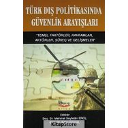 Türk Dış Politikasında Güvenlik Arayışları - Dr. Ertan Efegil