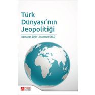 Türk Dünyası'nın Jeopolitiği - Pegem Akademi Yayıncılık
