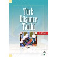 Türk Düşünce Tarihi El Kitabı - Kollektif - Grafiker Yayınları