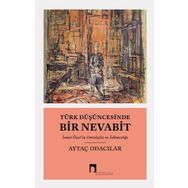 Türk Düşüncesinde Bir Nevabit - Aytaç Odacılar