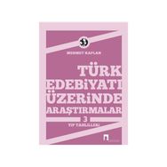 Türk Edebiyatı Üzerinde Araştırmalar 3 - Mehmet Kaplan