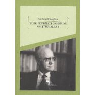TÜRK EDEBİYATI ÜZERİNE ARAŞTIRMALAR 1 - MEHMET KAPLAN