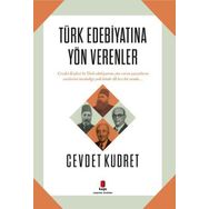 Türk Edebiyatına Yön Verenler - Cevdet Kudret