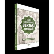TÜRK EDEBİYATINDA BEKTAŞİ FIKRALARI - DURSUN YILDIRIM
