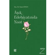 TÜRK EDEBİYATINDA NAATLER - AHMET ÖZER