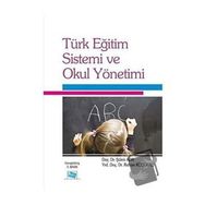 Türk Eğitim Sistemi ve Okul Yönetimi-Anı Yayıncılık