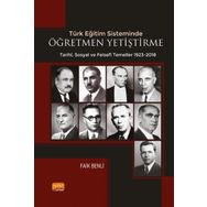 Türk Eğitim Sisteminde Öğretmen Yetiştirmenin Tarihi Sosyal ve Felsefi Temelleri Nobel Bilimsel Eserler