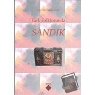 Türk Folklorunda Sandık - Hatice İçel