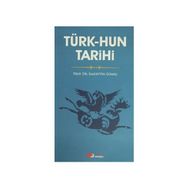 TÜRK-HUN TARIHI - SAADETTIN GÖMEÇ