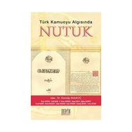 Türk Kamuoyu Algısında Nutuk - Eminalp Malkoç