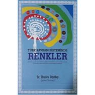 Türk Kavram Sisteminde Renkler - Zhazira Otyzbay