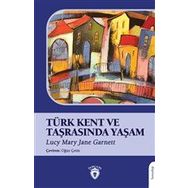 Türk Kent ve Taşrasında Yaşam Dorlion Yayınları