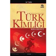 TÜRK KİMLİĞİ - RIZA ZELYUT