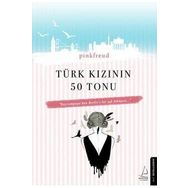 Türk Kızının 50 Tonu - Pinkfreud