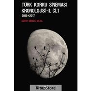 Türk Korku Sineması Kronolojisi 2. Cilt (2016-2017) - Gizem Şimşek Kaya