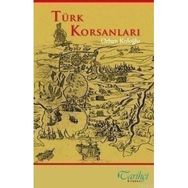 TÜRK KORSANLARI - ORHAN KOLOĞLU