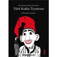 Türk Kukla Tiyatrosu - Nihangül Daştan