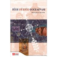 Türk Kültür Coğrafyası - Pegem Akademi Yayıncılık