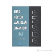 Türk Kültür Varlıkları Envanteri Adana - 01 - Nusret Çam