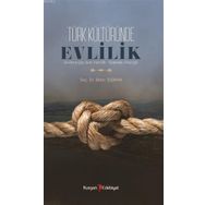 Türk Kültüründe Evlilik - Bekir Şişman