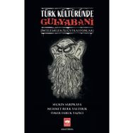 Türk Kültüründe Gulyabani - Ötüken Neşriyat