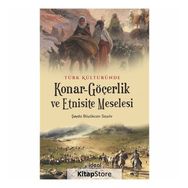 Türk Kültüründe Konar Göçerlik Ve Etnisite Meselesi - Şeyda Büyükcan Sayılır