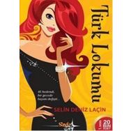 Türk Lokumu - Selin Deniz Laçin