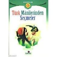 TÜRK MANILERINDEN SEÇMELER - HEYET