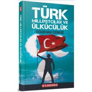 Türk Milliyetçiliği ve Ülkücülük - Oğuzhan Cengiz