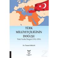 Türk Milliyetçiliğinin Doğuşu - Ümmet Erkan