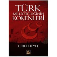 TÜRK MILLIYETÇILIĞININ KÖKENLERI - GENEL