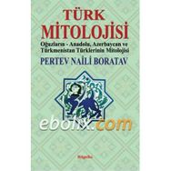 Türk Mitolojisi - Nuray Bilgili
