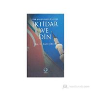 TÜRK MODERNLEŞMESİ SÜRECİNDE İKTİDAR VE DIN - KADIR GÜRLER