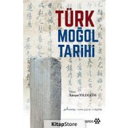 Türk Moğol Tarihi - Kürşat Yıldırım - Yeditepe Yayınevi