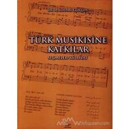 Türk Musikisine Katkılar Seçmeler - M. İlhami Gökçen