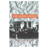 TÜRK POLITIK KÜLTÜRÜ - GENEL
