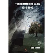 Türk Romanında Kadın 1980-2000 Kriter Yayınları