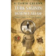 Türk Sağının Düşünce Atlası - A. Tarık Çelenk