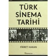 TÜRK SINEMA TARIHI - FIKRET HAKAN