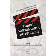 Türk Sinemasında Auteurler - Gizem Parlayandemir