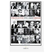 TÜRK SIYASETINDE SIVIL-ASKER İLİŞKİLERİ 27 MAYIS-12 MART-12 EYLÜL VE SONRASI - CENGIZ SUNAY