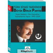 Türk Siyasi Tarihinde Büyük Birlik Partisi - Ömer Umur